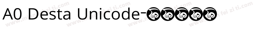 A0 Desta Unicode字体转换